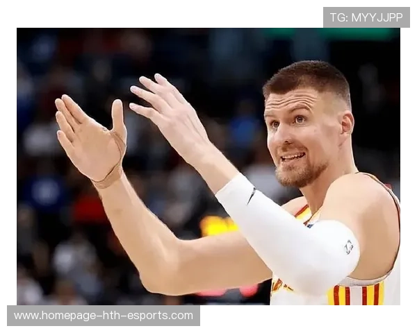 波尔津吉斯中轴作用显现，战术价值突出